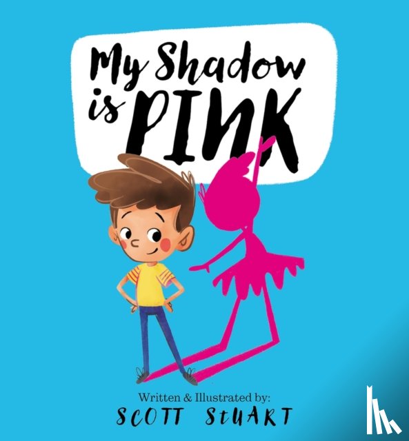 Stuart, Scott - My Shadow is Pink