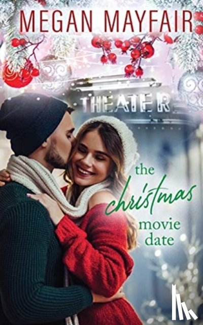 Mayfair, Megan - The Christmas Movie Date