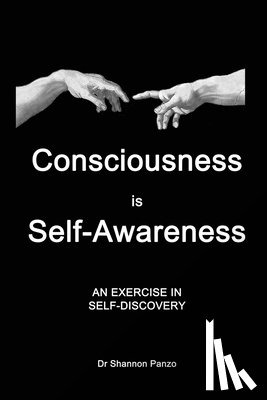 Panzo, Shannon - Consciousness is Self-Awareness