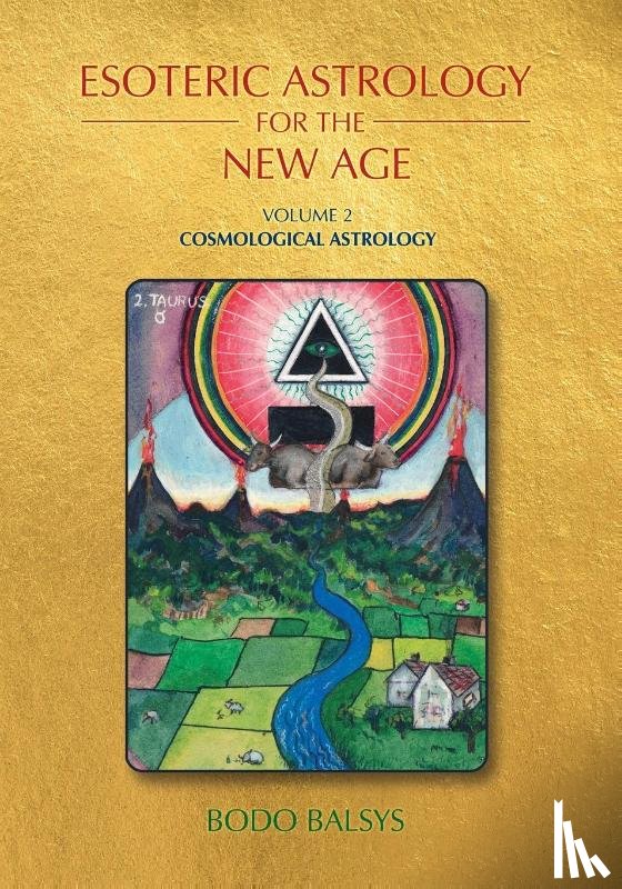 Balsys, Bodo - Esoteric Astrology for the New Age, Vol 2