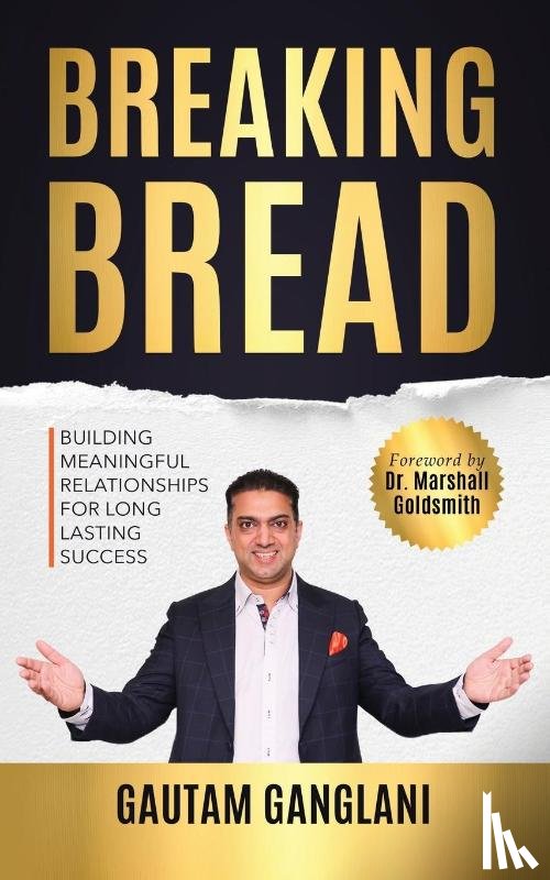 Ganglani, Gautam - Breaking Bread