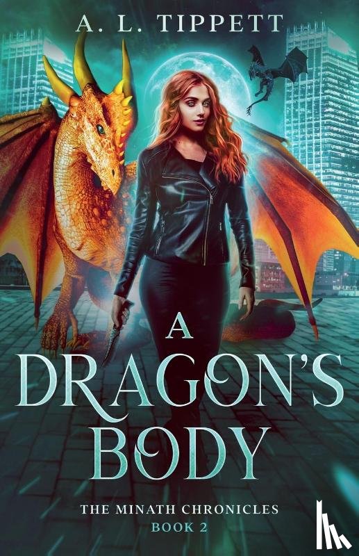 Tippett, A L - A Dragon's Body