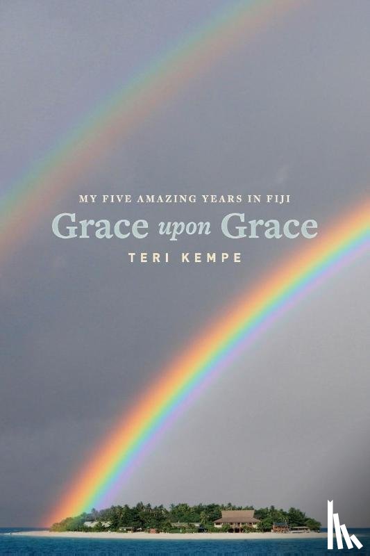 Kempe, Teri - Grace Upon Grace