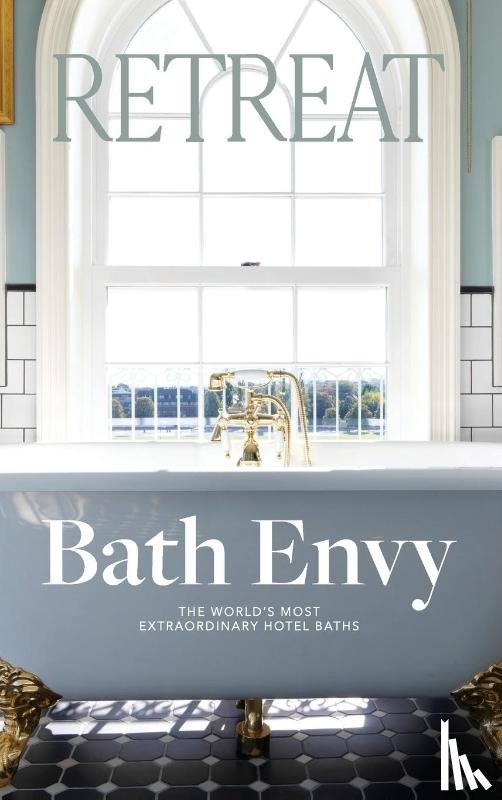 Magazine, Retreat - Bath Envy