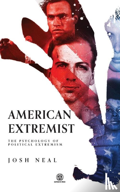 Josh Neal - American Extremist