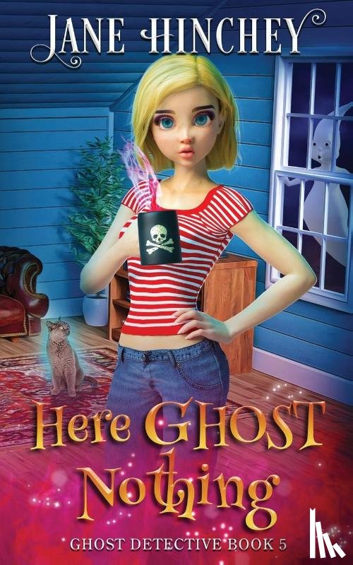 Hinchey, Jane - Here Ghost Nothing
