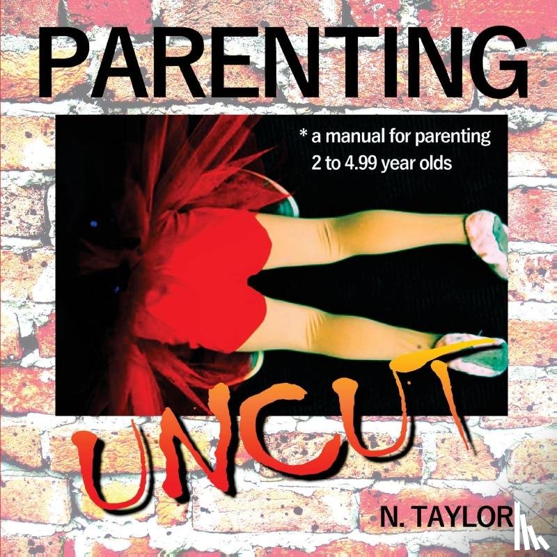 Taylor, Nicole - Parenting Uncut