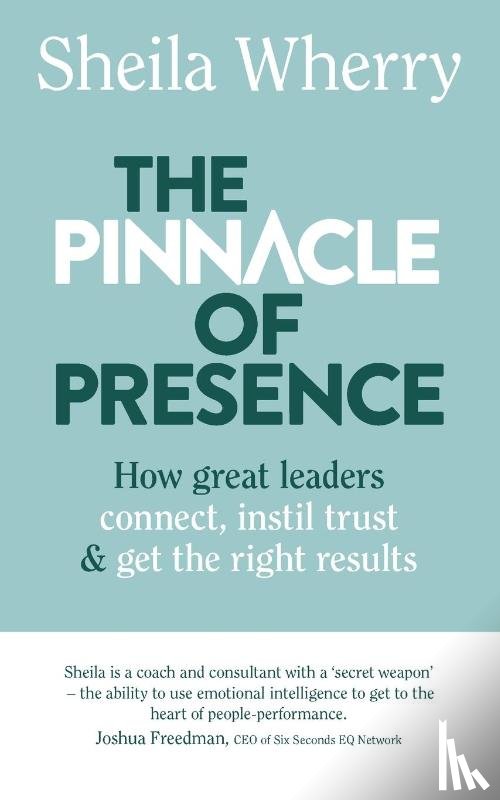 Wherry, Sheila - The Pinnacle of Presence