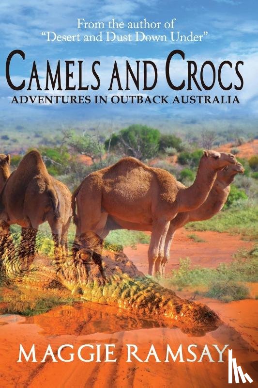 Ramsay, Maggie - Camels and Crocs