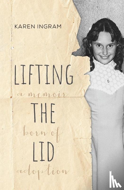 Ingram, Karen A - Lifting the Lid