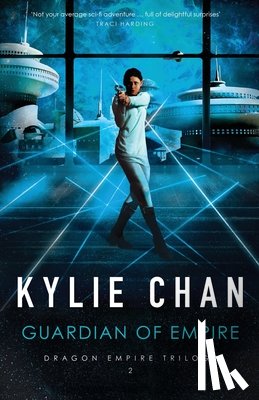 Chan, Kylie - Guardian of Empire