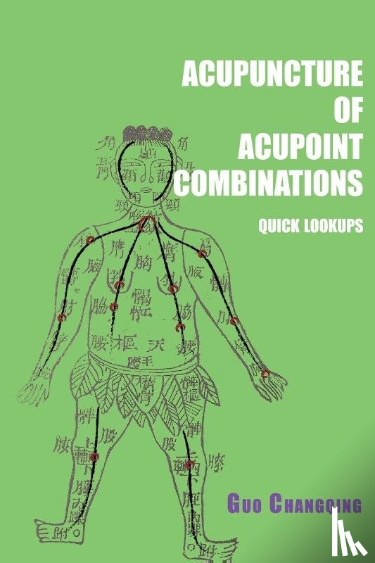  - Acupuncture of acupoint combinations quick lookups