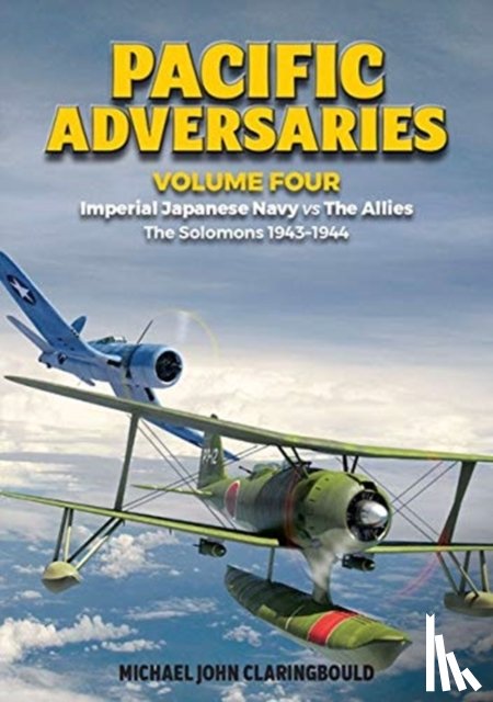 Claringbould, Michael - Pacific Adversaries - Volume Four