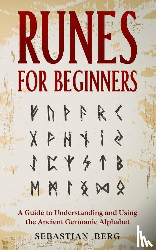 Berg, Sebastian - Runes for Beginners