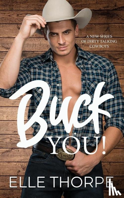Thorpe, Elle - Buck You!