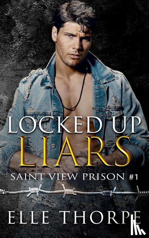 Thorpe, Elle - Locked Up Liars