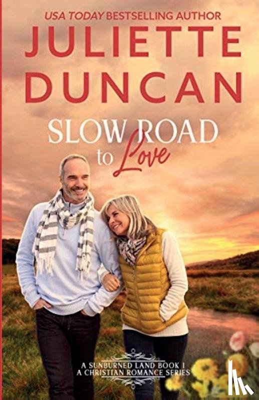 Duncan, Juliette - Slow Road to Love