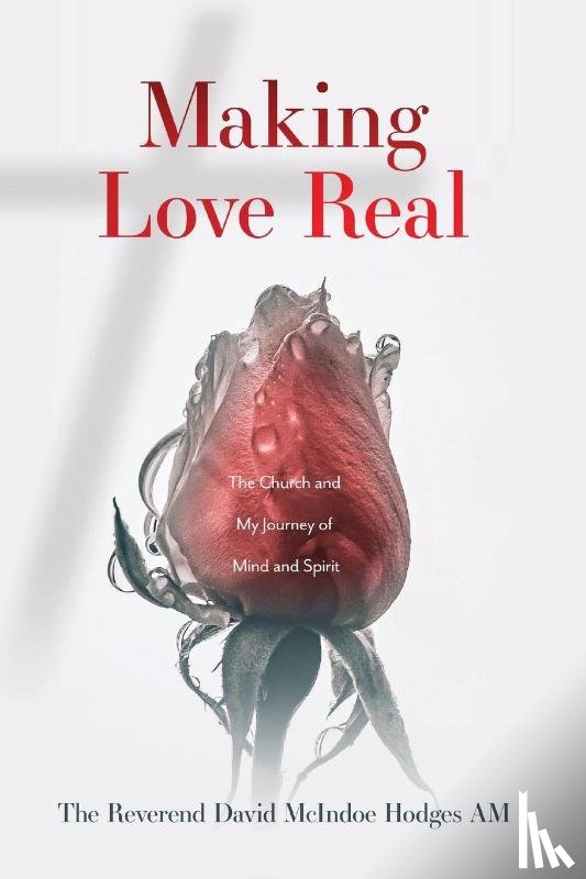 McIndoe Hodges, David - Making Love Real