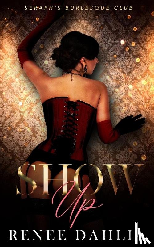 Dahlia, Renee - Show Up