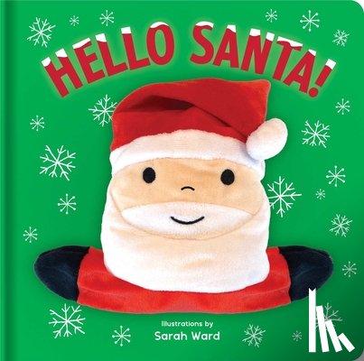 Ward, Sarah - Hello Santa!: Hand Puppet Book: Board Book with Plush Hand Puppet