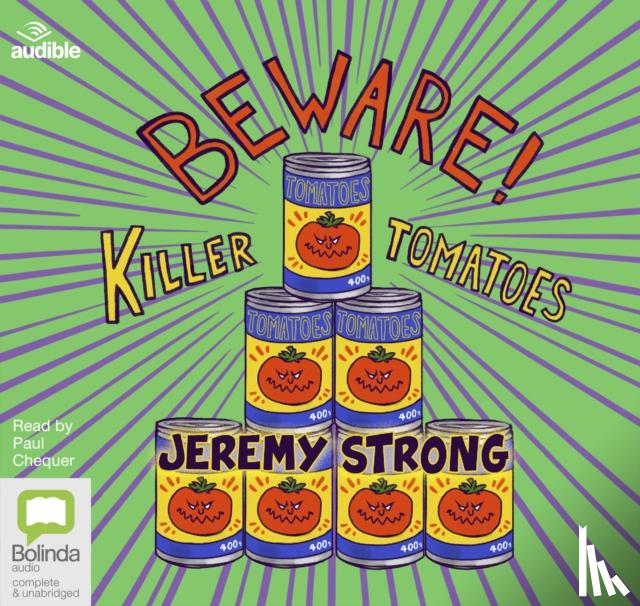 Strong, Jeremy - Beware! Killer Tomatoes