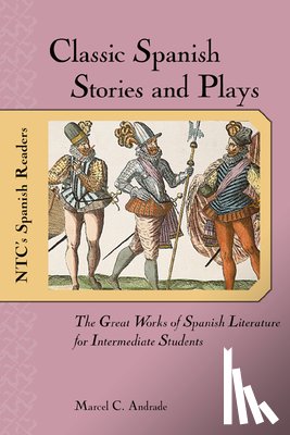 Andrade, Marcel - Classic Spanish Stories and Plays