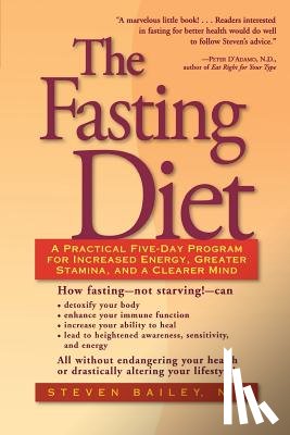 Bailey, Steven - The Fasting Diet