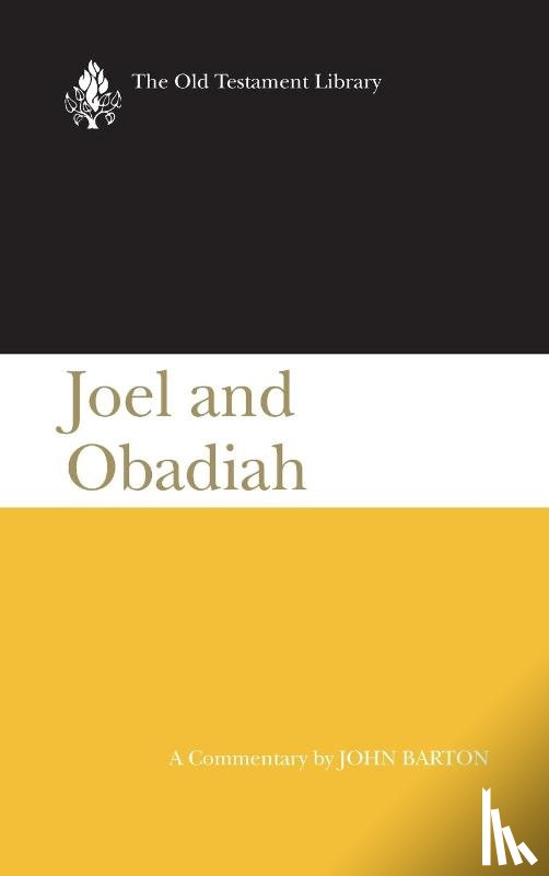 Barton, John - Joel and Obadiah