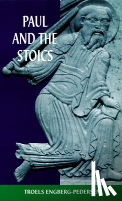 Engberg-Pedersen, Troels - Paul and the Stoics