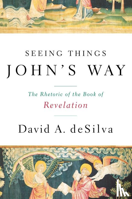 deSilva, David A. - Seeing Things John's Way
