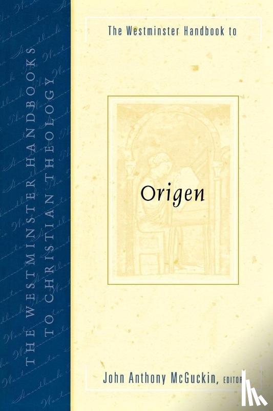  - The Westminster Handbook to Origen