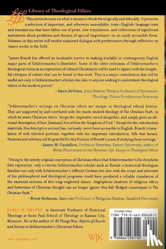 Schleiermacher, Friedrich - Selections from Friedrich Schleiermacher's <i>Christian Ethics</i>
