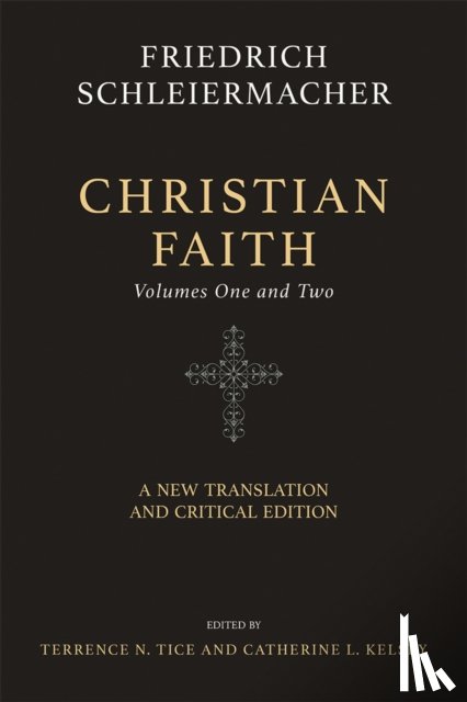 Friedrich D. E. Schleiermacher - Christian Faith (Two-Volume Set)