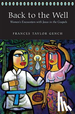 Gench, Frances Taylor - Back to the Well