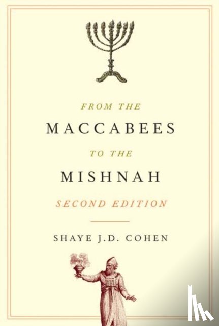Cohen, Shaye J. D. - From the Maccabees to the Mishnah, Second Edition