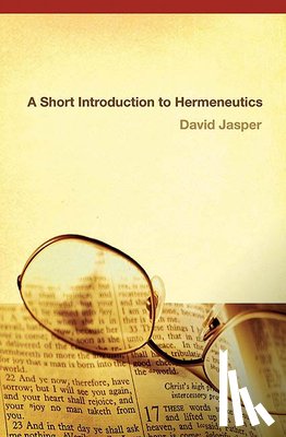 Jasper, David - A Short Introduction to Hermeneutics