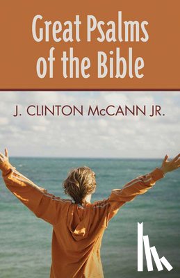 McCann Jr., J. Clinton - Great Psalms of the Bible