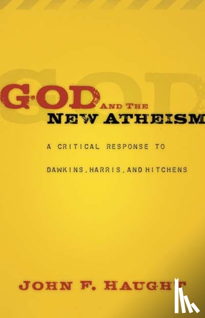 Haught, John F. - God and the New Atheism