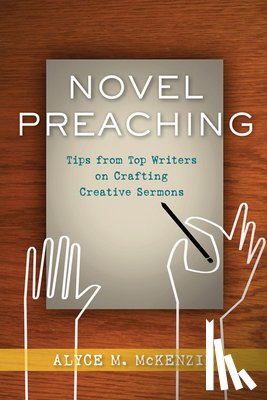 McKenzie, Alyce M. - Novel Preaching