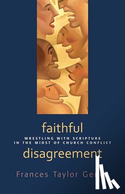 Gench, Frances Taylor - Faithful Disagreement
