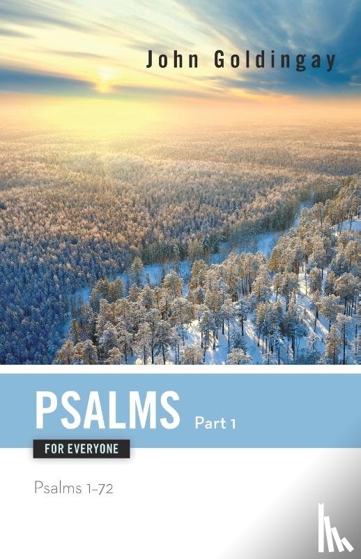 Goldingay, John - Psalms for Everyone, Part 1