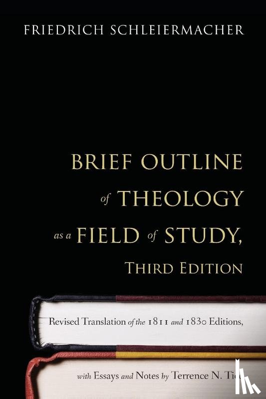 Schleiermacher, Friedrich - Brief Outline of Theology as a Field of Study