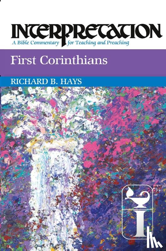 Hays, Richard B. - First Corinthians