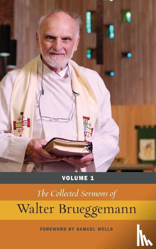 Brueggemann, Walter - The Collected Sermons of Walter Brueggemann, Vol 1