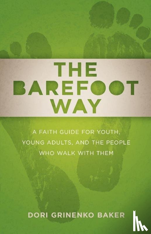 Baker, Dori Grinenko - The Barefoot Way