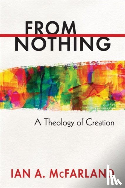 McFarland, Ian A. - From Nothing