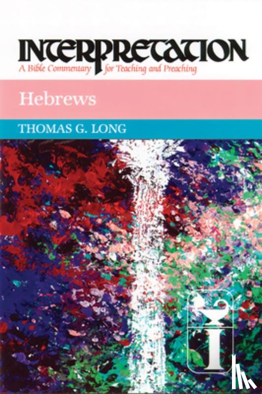 Long, Thomas G. - Hebrews