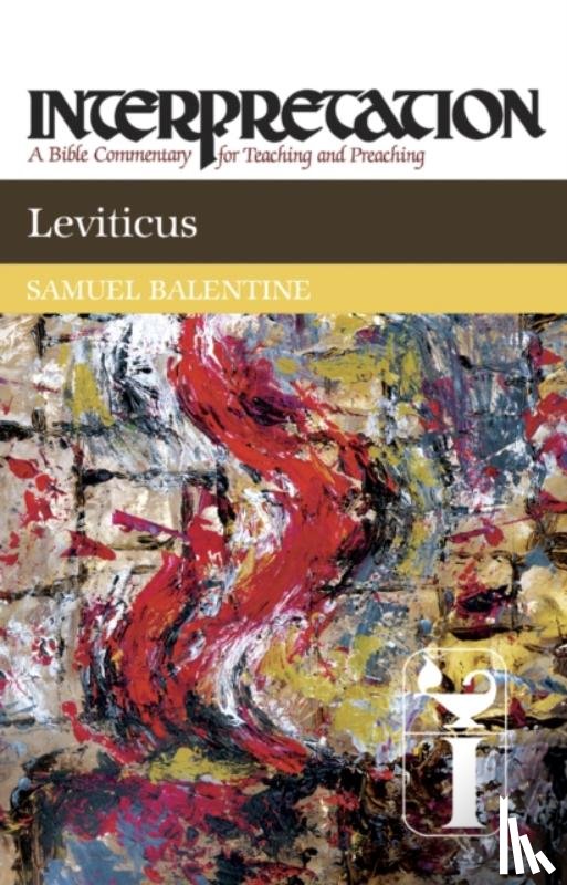Balentine, Samuel E. - Leviticus