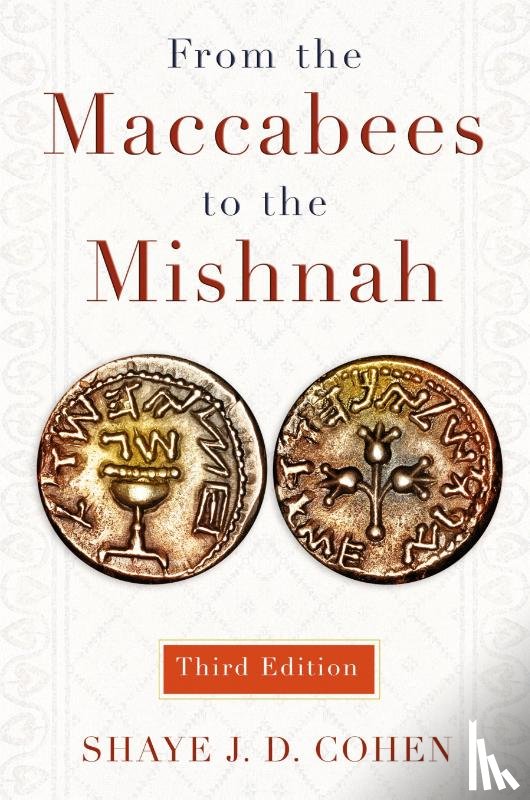 Cohen, Shaye - From the Maccabees to the Mishnah, Third Edition