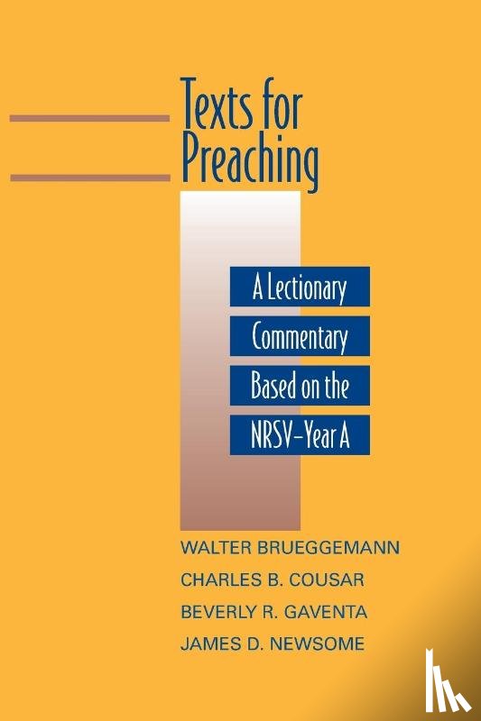  - Texts for Preaching, Year A